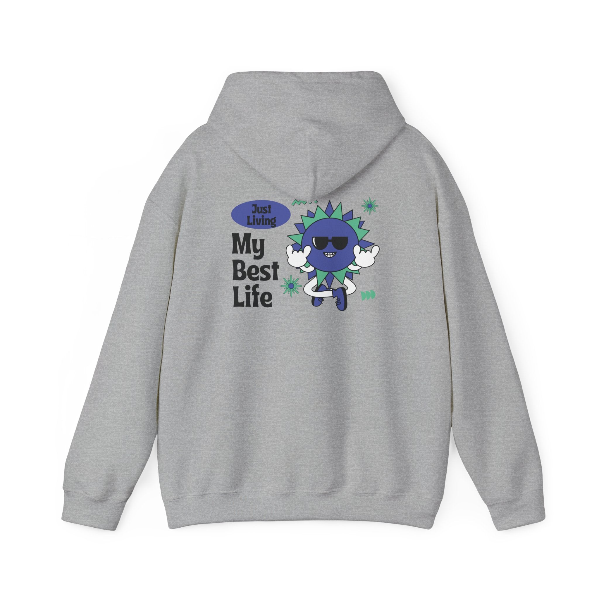 My Best Life Hoodie - Unisex Heavy Blend™ Sweatshirt
